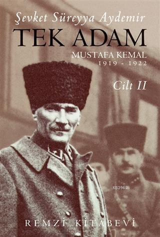 Tek Adam Cilt 2 (Büyük Boy); Mustafa Kemal 1919 - 1922 | Şevket Süreyy