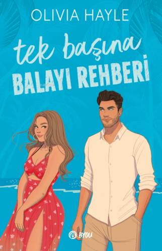 Tek Başına Balayı Rehberi | Olivia Hayle | Beta Byou