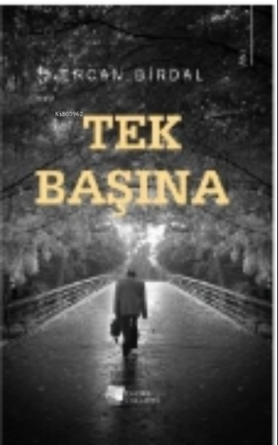 Tek Başına | Ercan Birdal | Karina Kitap