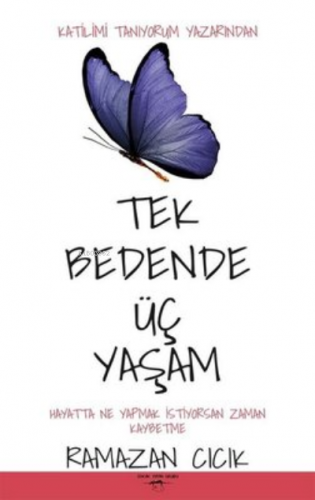 Tek Bedende Üç Yaşam ;Hayatta Ne Yapmak İstiyorsan Zaman Kaybetme | Ra