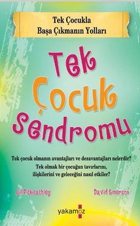 Tek Çocuk Sendromu | David Emerson | Yakamoz Yayınları