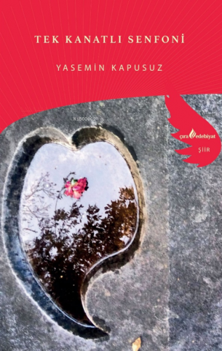 Tek Kanatlı Senfoni | Yasemin Kapusuz | Çıra Yayınları