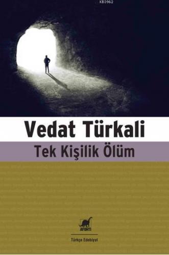 Tek Kişilik Ölüm | Vedat Türkali | Ayrıntı Yayınları