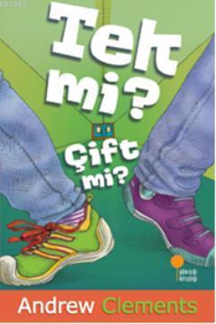 Tek mi? Çift mi? | Andrew Clements | Günışığı Kitaplığı