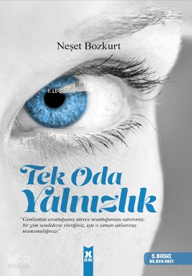 Tek Oda Yalnızlık | Neşet Bozkurt | X On Doğrudan Yayıncılık