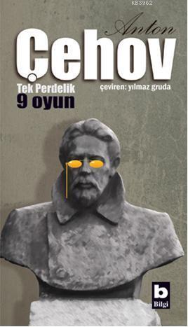 Tek Perdelik 9 Oyun | Anton Pavloviç Çehov | Bilgi Yayınevi