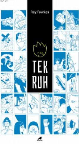 Tek Ruh | Ray Fawkes | Kara Karga Yayınları