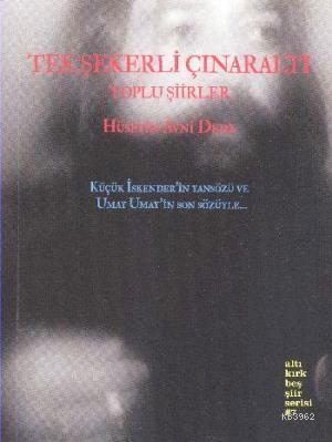 Tek Şekerli Çınaraltı | Hüseyin Avni Dede | Altıkırkbeş Yayın (645)