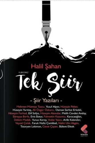 Tek Şiir - Şiir Yazıları | Halil Şahan | Klaros Yayınları