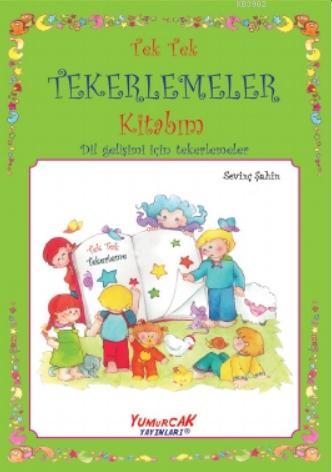 Tek Tek Tekerlemeler Kitabım | Kolektif | Yumurcak Yayınları