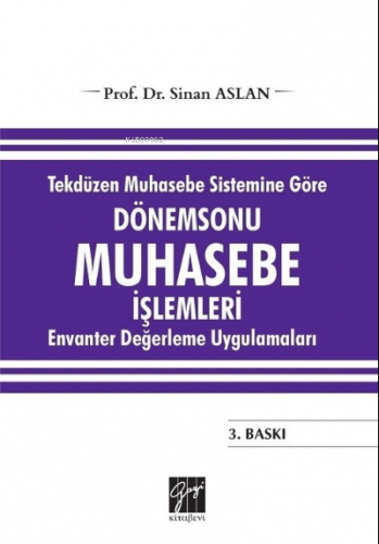 Tekdüzen Muhasebe Sistemine Göre Dönemsonu Muhasebe İşlemleri;Envanter