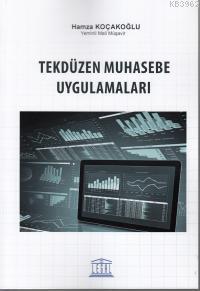 Tekdüzen Muhasebe Uygulamaları | Hamza Koçakoğlu | Legal Yayıncılık