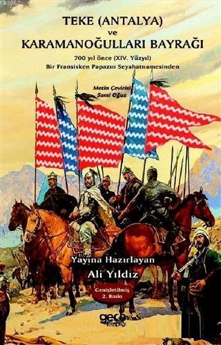 Teke (Antalya) ve Karamanoğulları Bayrağı; 700 Yıl Önce (14. Yüzyıl) B