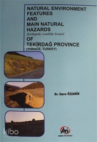 Tekirdağ Province; Natural Environment Features and Main Natural Hazar