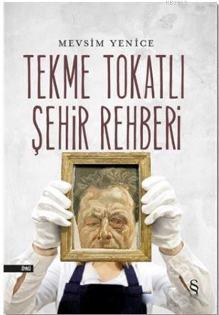 Tekme Tokatlı Şehir Rehberi | Mevsim Yenice | Everest Yayınları