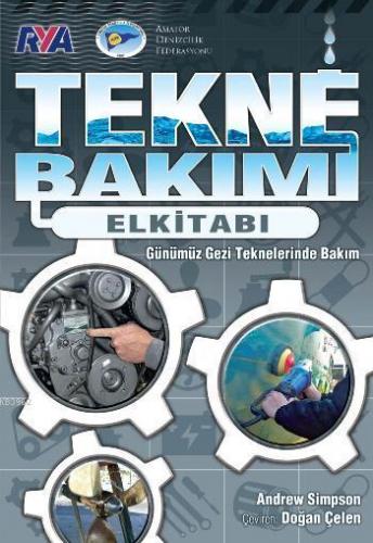 Tekne Bakımı El Kitabı; Günümüz Gezi Teknelerinde Bakım | Andrew Simps