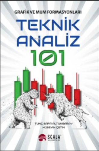 Teknik Analiz 101 | Tunç Safa Altunsaray | Scala Yayıncılık