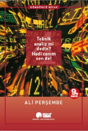 Teknik Analiz mi Dedin? Hadi Canım Sen de! 4. Kitap | Ali Perşembe | S