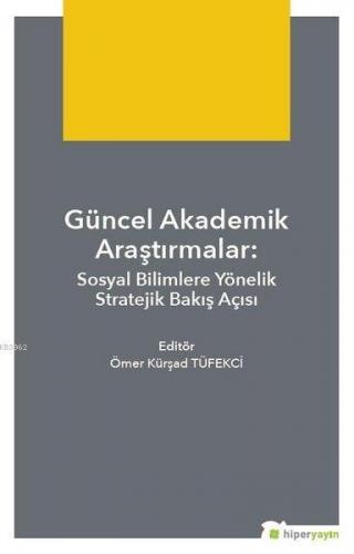 Teknik Bilimlerde Güncel Yaklaşımlar | Ali Öz | Hiper Yayınları