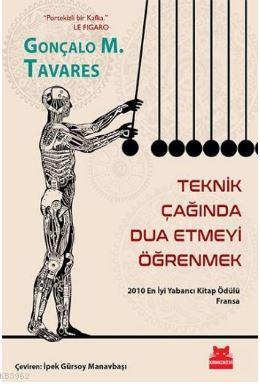 Teknik Çağında Dua Etmeyi Öğrenmek; 2010 En İyi Yabancı Kitap Ödülü - 