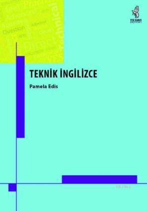 Teknik İngilizce | Pamela Edis | İstanbul Teknik Üniversitesi Vakfı Ya