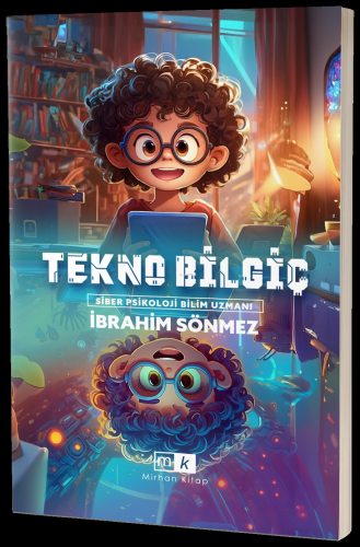 Tekno Bilgiç | İbrahim Sönmez | Mirhan Kitap