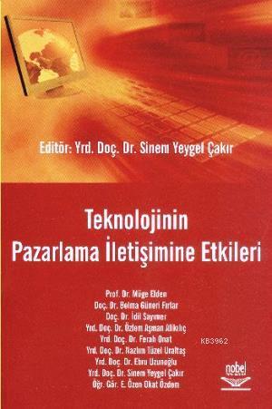 Teknolojinin Pazarlama İletişimine Etkileri | Sinem Yeygel Çakır | Nob