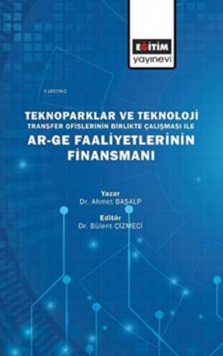 Teknoparklar & Teknoloji Transfer Ofislerinin Birlikte Çalışması İle A