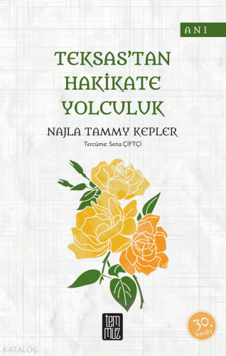 Teksas'tan Hakikate Yolculuk | Najla Tammy Kepler | Temmuz Kitap