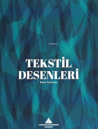 Tekstil Desenleri | Kami Emirhan | Yeditepe Üniversitesi