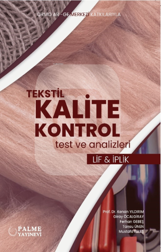 Tekstil Kalite Kontrol Test Ve Analizleri Lif Ve İplik | Kenan Yıldırı