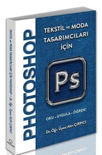 Tekstil ve Moda Tasarımcıları İçin Photoshop | Alev Çırpıcı | Alternat