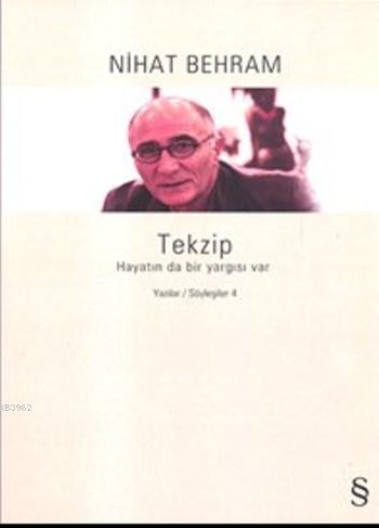 Tekzip; Hayatın Da Bir Yargısı Var | Nihat Behram | Everest Yayınları