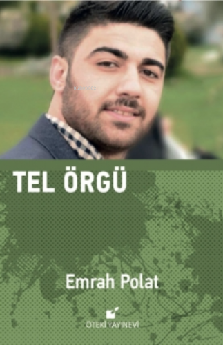 Tel Örgü | Emrah Polat | Öteki Yayınevi