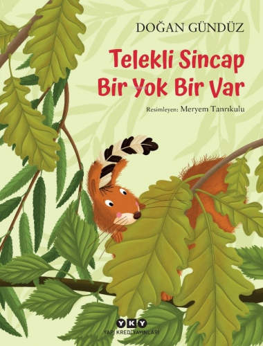 Telekli Sincap- Bir Yok Bir Var | Doğan Gündüz | Yapı Kredi Yayınları 