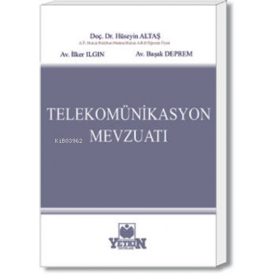 Telekomünikasyon Mevzuatı | Başak Deprem | Yetkin Yayınları