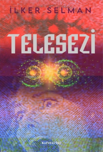 Telesezi | İlker Selman | Kafekültür Yayıncılık