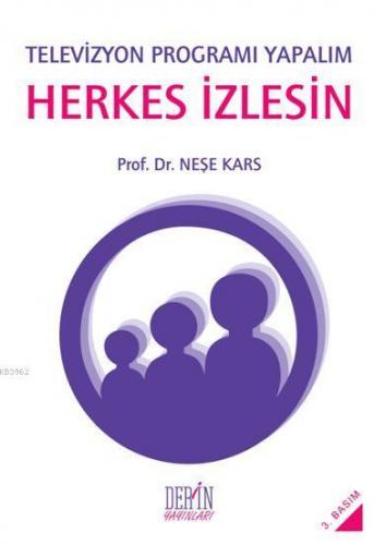 Televizyon Programı Yapalım Herkes İzlesin | Neşe Kars | Derin Yayınla