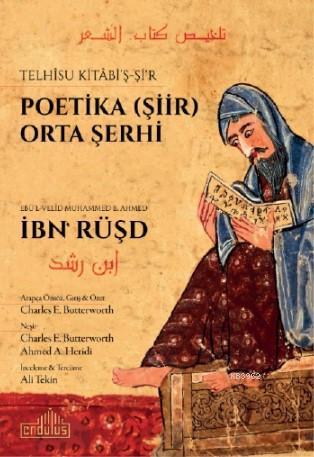 Telhîsu Kitâbi'ş-Şi‘r; Peotika (Şiir) Orta Şehri | Ebül-Velid Muhammed