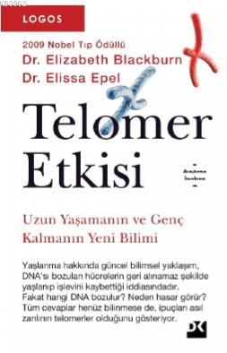 Telomer Etkisi | Elissa Epel | Doğan Kitap