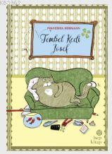 Tembel Kedi Josef | Franziska Biermann | Hep Kitap