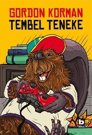 Tembel Teneke | Gordon Korman | Bilgi Yayınevi