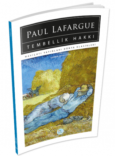 Tembellik Hakkı | Paul Lafargue | Maviçatı Yayınları