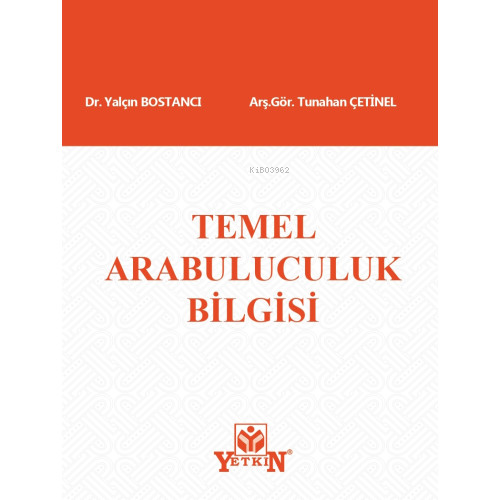 Temel Arabuluculuk Bilgisi | Yalçın Bostancı | Yetkin Yayınları