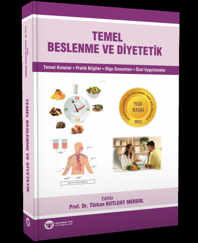 Temel Beslenme ve Diyetetik | Türkan Kutluay Merdol | Güneş Tıp Kitabe