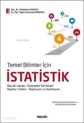 Temel Bilimler için İstatistik | Selahattin Maden | Seçkin Yayıncılık