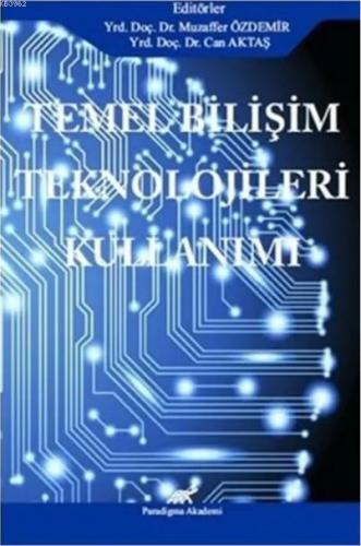 Temel Bilişim Teknolojileri Kullanımı | Can Aktaş | Paradigma Akademi 