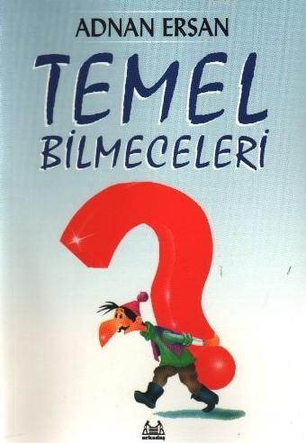 Temel Bilmeceleri | Adnan Ersan | Arkadaş Yayınevi