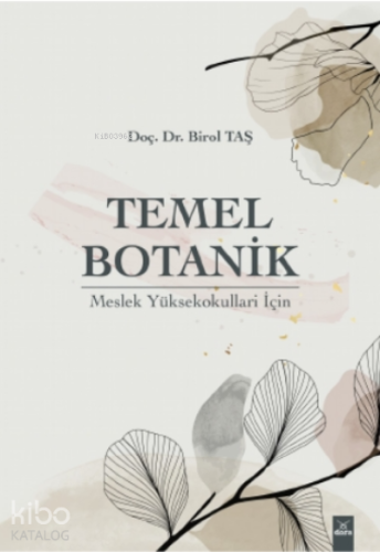 Temel Botanik | Birol Taş | Dora Yayıncılık