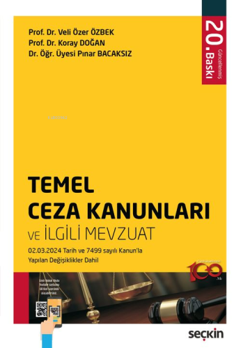 Temel Ceza Kanunları ve İlgili Mevzuat | Veli Özer Özbek | Seçkin Yayı